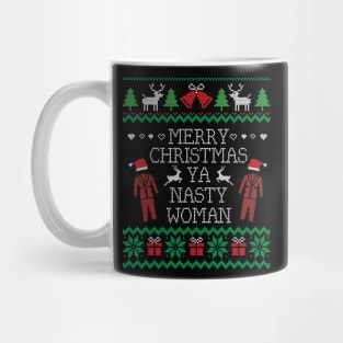 Ugly Christmas Sweater Merry Xmas Nasty Woman Mug